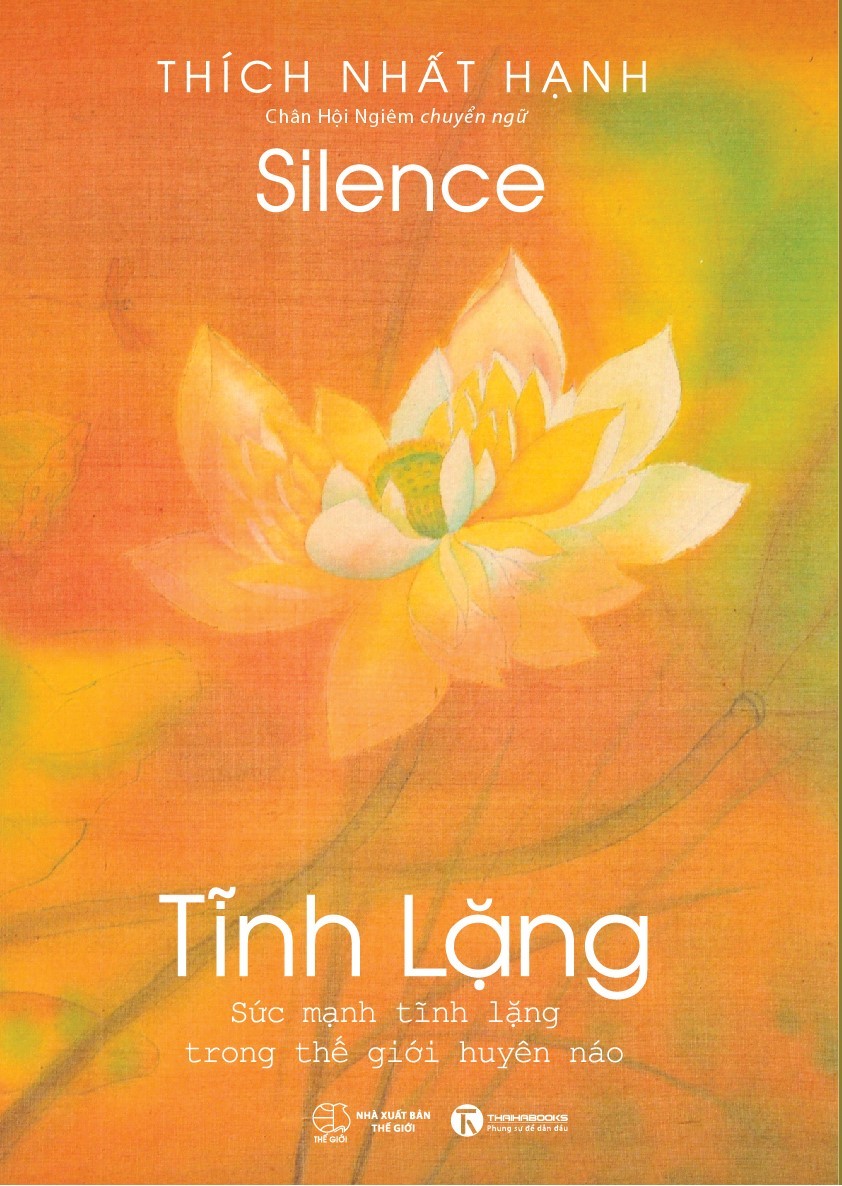 Tĩnh lặng thích nhất hạnh
